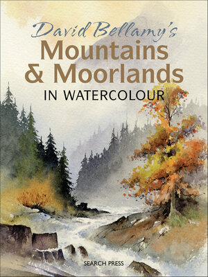 cover image of David Bellamy's Mountains & Moorlands in Watercolour